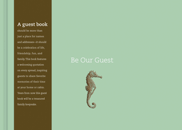 Be Our Guest: A Guest Book