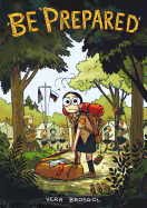 Be Prepared: A Graphic Novel