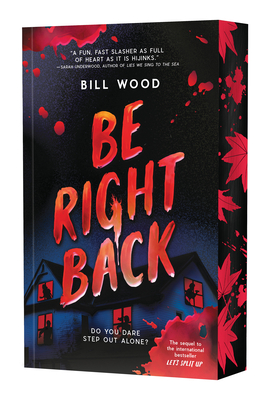 Be Right Back (Let's Split Up #2) - Wood, Bill