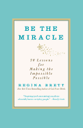 Be the Miracle