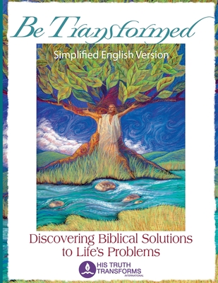 Be Transformed: Simplified English - Craddock, Jim, and Scope Ministries International