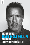 Be Useful: Seven Tools for Life