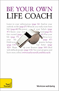 Be Your Own Life Coach