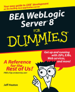 BEA WebLogic Server 8 for Dummies