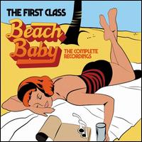 Beach Baby: The Complete Recordings - First Class
