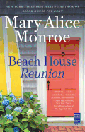Beach House Reunion