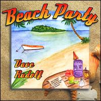 Beach Party - Dave Rudolf