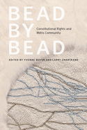 Bead by Bead: Constitutional Rights and M�tis Community