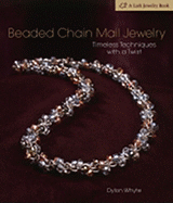Beaded Chain Mail Jewelry: Timeless Techniques with a Twist