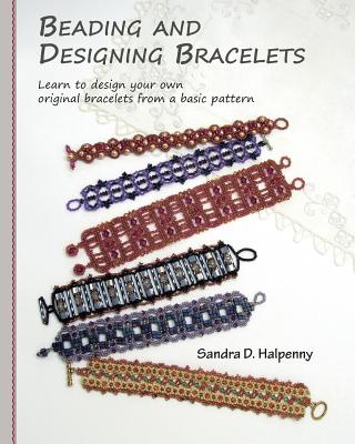 Beading and Designing Bracelets - Halpenny, Sandra D