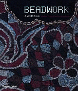 Beadwork: A World Guide