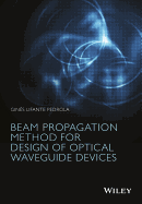 Beam Propagation Method for Design of Optical Waveguide Devices