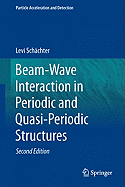 Beam-Wave Interaction in Periodic and Quasi-Periodic Structures