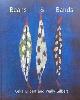 Beans & Bands - Gilbert, Celia, and Gilbert, Wally
