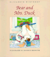 Bear and Mrs. Duck