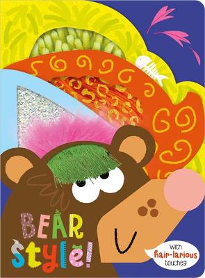 Bear Style! - Cox, Alex, and Ideas, Make Believe