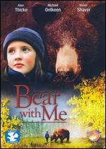 Bear with Me