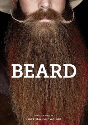 Beard - Rainwaters, Matthew (Photographer)