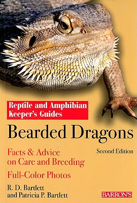 Bearded Dragons - Bartlett, R D, and Bartlett, Patricia