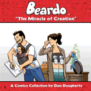 Beardo: The Miracle of Creation