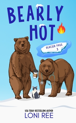 Bearly Hot - Ree, Loni