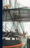 Bears in My Kitchen