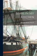 Bears in My Kitchen