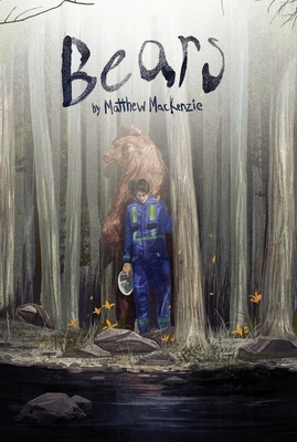 Bears - MacKenzie, Matthew
