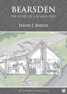 Bearsden: The Story of a Roman Fort
