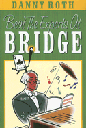 Beat the Experts at Bridge