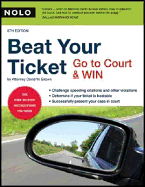 Beat Your Ticket: Go to Court & Win!