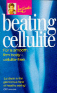 Beating Cellulite - Earle, Liz