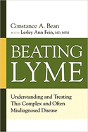 Beating Lyme: Understanding and Treating This Complex and Often Misdiagnosed Disease