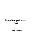 Beauchamps Career, V6