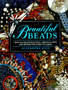 Beautiful Beads - Kidd, Alexandra