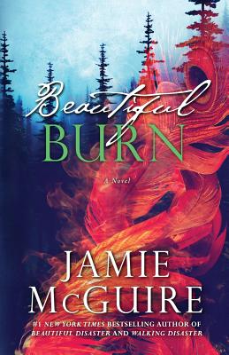 Beautiful Burn - McGuire, Jamie