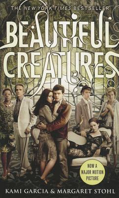 Beautiful Creatures - Garcia, Kami, and Stohl, Margaret
