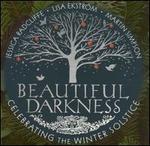 Beautiful Darkness: Celebrating the Winter