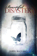 Beautiful Disaster