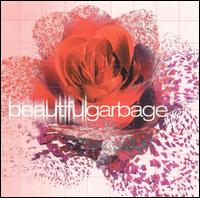 Beautiful Garbage - Garbage