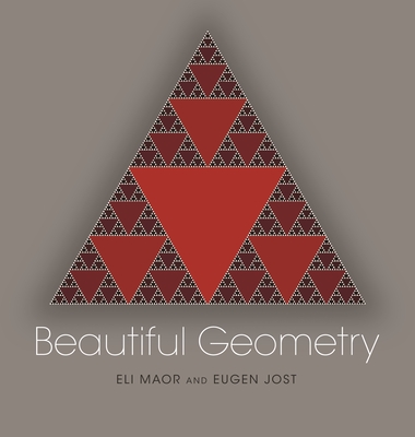 Beautiful Geometry - Maor, Eli, and Jost, Eugen