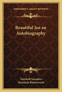 Beautiful Joe an Autobiography