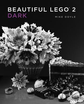 Beautiful Lego 2: Dark - Doyle, Mike