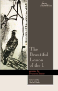 Beautiful Lesson of the I: Poems Volume 9