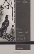 Beautiful Lesson of the I: Poems