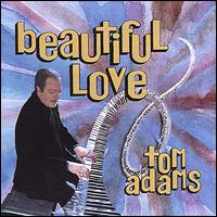 Beautiful Love - Tom Adams