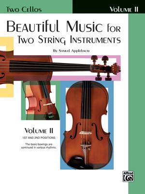 Beautiful Music for Two String Instruments, Bk 2: 2 Cellos - Applebaum, Samuel