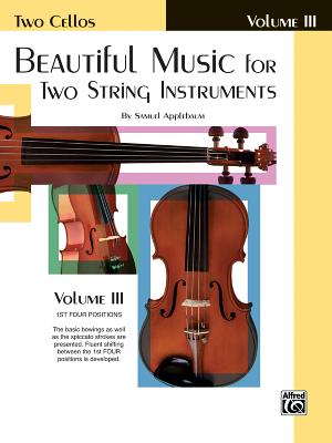 Beautiful Music for Two String Instruments, Bk 3: 2 Cellos - Applebaum, Samuel