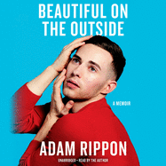 Beautiful on the Outside Lib/E: A Memoir