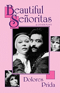Beautiful Seoritas & Other Plays
